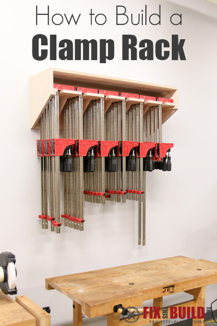 How to Build a Clamp Rack FixThisBuildThat