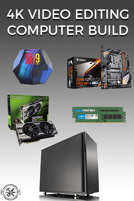 How to Pick Parts for Your Video Editing PC 